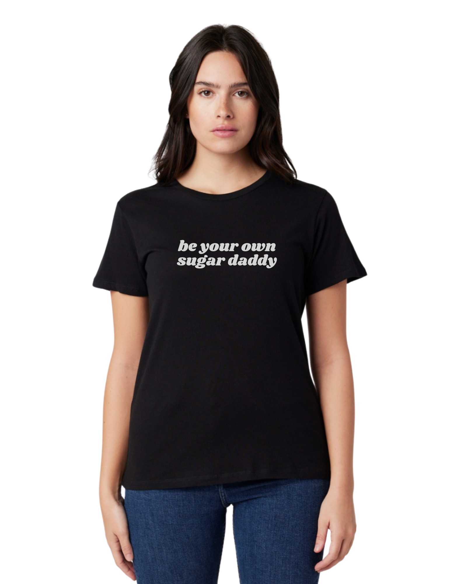 Be Your Own Sugar Daddy - Relaxed Tee
